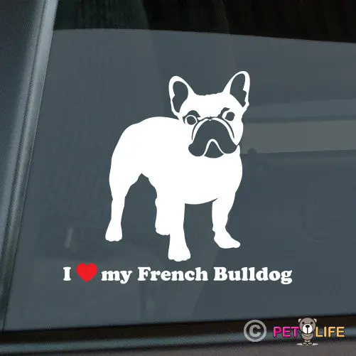 'I Love My French Bulldog' Decal – Heartwarming & Playful 1